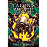 A Talon's Wrath: An Urban Fantasy Thriller