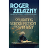 On Writing Science Fiction and Fantasy