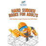 Hard Sudoku Books for Adults 240 Sudoku Logic Puzzles for 240 Days