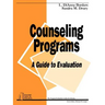 Counseling Programs: A Guide to Evaluation