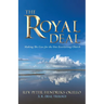 The Royal Deal: Making the Case for the One Everlasting Church