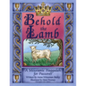 Behold the Lamb: Messianic Haggadah for Passover (Participant's Color Edition)