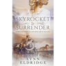 Skyrocket to Surrender: A Historical Western Romance