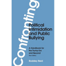 Confronting Political Intimidation and Public Bullying: A Handbook for the Trump Era and Beyond