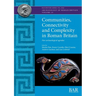 Communities, Connectivity and Complexity in Roman Britain: New archaeological agendas