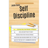 Self Discipline: Develop Navy Seal Mindset, Willpower And Use Gratitude To Beat Procrastination For Mastering Your Fear And Raising Wim