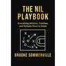 NIL Playbook: Everything Athletes, Families and Schools Need to Know
