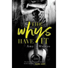 The Whys Have It