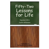 Fifty-Two Lessons for Life