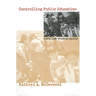 Controlling Public Education