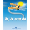 Up, Up, in the Air