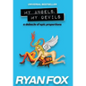 My Angels, My Devils: a debacle of epic proportions