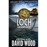 Loch: A Dane Maddock Adventure