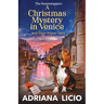 A Christmas Mystery in Venice and Other Winter Tales: 3 Short Stories