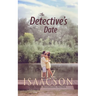 The Detective's Date: Contemporary Christian Romance