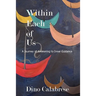 Within Each of Us: A Journey of Awakening to Inner Guidance