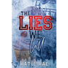 The Lies We Tell
