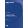 Bioelectronics & Wearable Devices: Sensing, Signal Processing and Powering