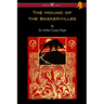 The Hound of the Baskervilles (Wisehouse Classics Edition)