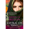 Jerusalem Rising: Adah's Journey Volume 3