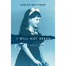 I Will Not Break: A Memoir