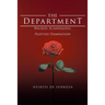The Department: Wicked, Scandalous, Plotted Damnation