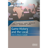 Game History and the Local