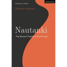Nautanki: The Musical Theatre of North India