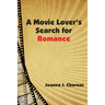A Movie Lover's Search for Romance