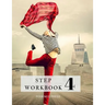 Step 4 Workbook: Multi-fellowship guide to Step 4