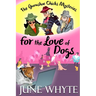 For the Love of Dogs