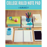 College Ruled Note Pad - 1 Subject