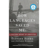 How Languages Saved Me: A Polish Story of Survival