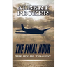 The Final Hour: The JFK Jr. Tragedy