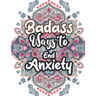 Badass Ways to end Anxiety: Christmas Pattern Anti Anxiety Coloring Book, Relaxation and Stress Reduction color therapy for Adults, girls and teen