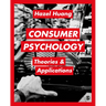 Consumer Psychology: Theories & Applications