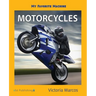 My Favorite Machine: Motorcycles