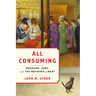 All Consuming: Germans, Jews, and the Meaning of Meat