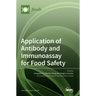 Application of Antibody and Immunoassay for Food Safety