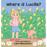 Where is Lucille?