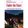 Under the Stars: A Large Print Light Romance for Seniors