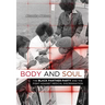 Body and Soul: The Black Panther Party and the Fight Against Medical Discrimination