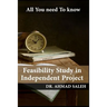 Feasibility Study in Independent Project
