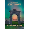 Padlocked