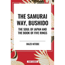 Samurai Way, Bushido: The Soul of Japan and the Book of Five Rings
