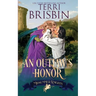An Outlaw's Honor - A Midsummer Knights Romance: A Midsummer Knights Romance