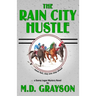 The Rain City Hustle