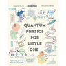 Quantum Physics For Little One: Minutely Illustrated Colorful Journey of a Baby, Riley! With Proper Parent Note!