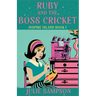 Ruby and the Boss Cricket: Inspire Island