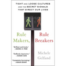 Rule Makers, Rule Breakers: Tight and Loose Cultures and the Secret Signals That Direct Our Lives